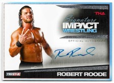 2011 TNA Signature Impact Bobby Roode Autograph Card /99