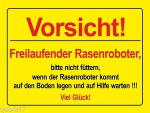 Vorsicht freilaufender Rasenroboter ALU- oder PVC-Schild oder