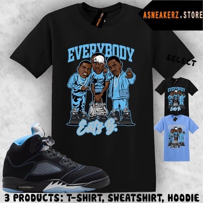 Shirt Matching AJ 5 Black UNC Blue 2026 Match Sneaker Everybody Eats B T-Shirt