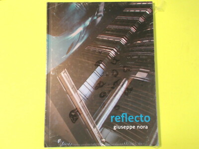 REFLECTO GIUSEPPE NORA