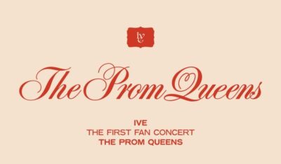 IVE THE FIRST FAN CONCERT The Prom Queens OFFICIAL MD IMAGE PICKET