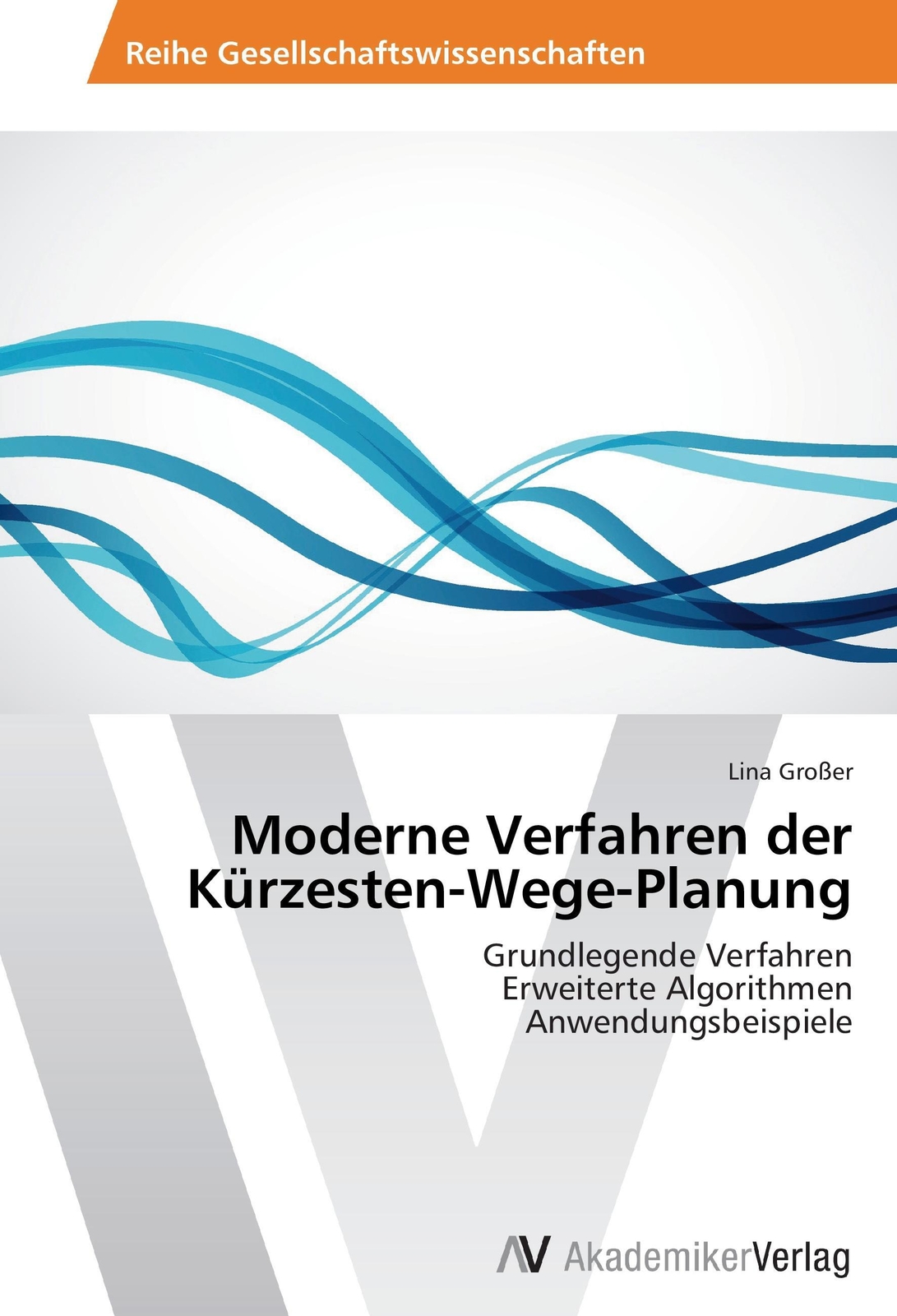 Thumbnail - Moderne Verfahren Der Kürzesten-wege-planung Lina Großer Taschenbuch