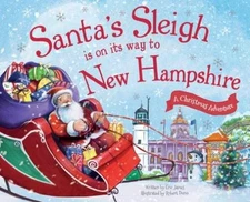 Santa's Sleigh Is on Its Way to New Hampshire: A Christmas Adventure - GOOD