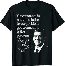 NEW LIMITED US President Ronald Reagan Government Problem T-Shirt - MADE IN USA