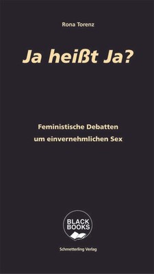 Ja heißt Ja? | Rona Torenz | deutsch