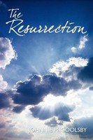 Johnnie Goolsby | The Resurrection | Taschenbuch | Englisch (2010) | iUniverse