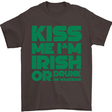 Kiss Me Im Irish or Drunk St Patricks Day Mens T-Shirt 100% Cotton
