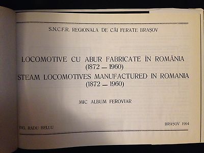 Steam locomotives manufactured in Romania (1872 - 1960) album FERROVIE Bellu