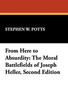 Stephen W. Potts | From Here To Absurdity | Taschenbuch | Englisch (2007)