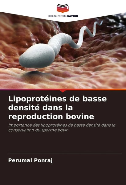 LipoprotéInes De Basse Densité Dans La Reproduction Bovine Perumal Ponraj Buch-image