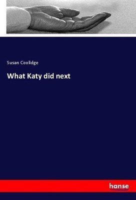 What Katy did next Susan Coolidge