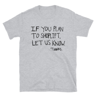 Clerks Movie If You Plan to Shoplift Shirt on Light Jay & Silent Bob Kevin Smith