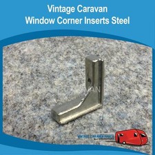 Caravan WINDOW CORNER INSERT STEEL (2 Pieces) Vintage Viscount Millard W0132