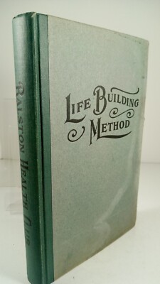 Life Building Method Of The Ralston Health Club All Nature Course 1920
