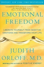 Emotional Freedom: Liberate Yourself from Negative Emotions and Transform - GOOD