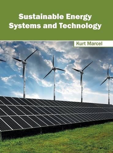 Sustainable Energy Systems and Technology (Hardback)