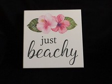 Wood Box sign "Just Beachy  Art Shelf Decor - Reduced