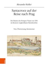 Santacroce auf der Reise nach Prag. Die Diari...