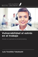 Luis Torahiko Takahashi | Vulnerabilidad Al EstréS En El Trabajo | Taschenbuch