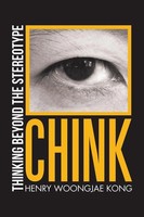 Henry Woongjae Kong | Chink | Taschenbuch | Englisch (2018) | iUniverse