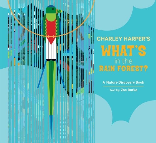 Charley Harper's What's in the Rain Forest? by Charley Harper... - 9780764965845