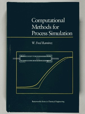 Computational Methods for Process Simulation (Butterworth's Series in Chemical..
