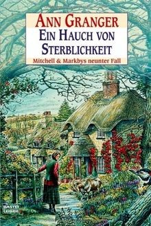 Ein Hauch von Sterblichkeit.  von Granger, Ann | Buch | Zustand gut