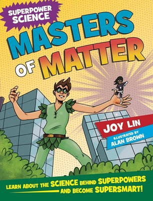 Superpower Science: Masters of Matter | Joy Lin | Englisch | Taschenbuch | 2025