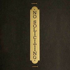 No Soliciting Vertical Door Plate Engraved In Solid Brass 4.5 High X .75 Wide
