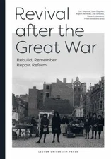 Revival After the Great War: Rebuild, Remember, Repair, Reform, , Very Good Book