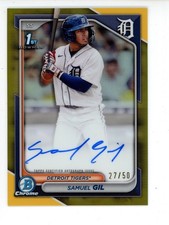 2024 Bowman Chrome Prospect Auto Samuel Gil #CPA-SG True Gold Refractor /50