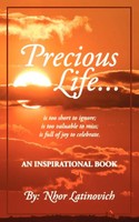 Nhor Latinovich | Precious Life | Taschenbuch | Englisch (2009) | Authorhouse