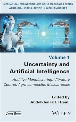 Uncertainty and Artificial Intelligence: Additive Buch Wiley-ISTE