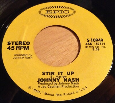 Johnny Nash 45 Stir It Up / Ooh Baby You've Been Good To Me
