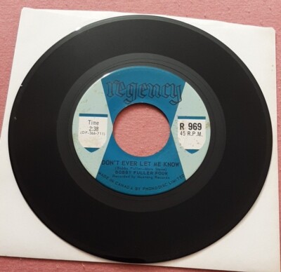 Bobby Fuller Four Canada import 45 Love's Made A Fool Of You / Don't Ever Let Me