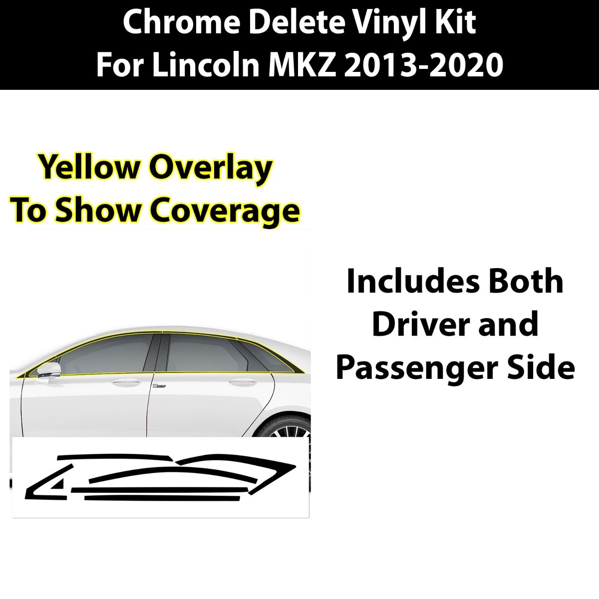 Fits Lincoln MKZ 2013-2020 Side Window Chrome Delete Decal