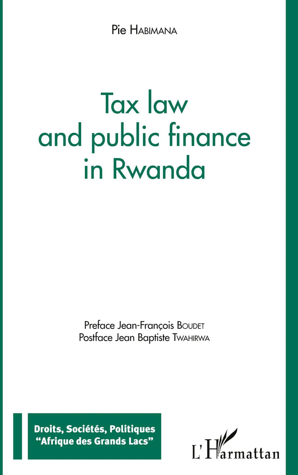 Pie Habimana | Tax law and public finance in Rwanda | Taschenbuch ...