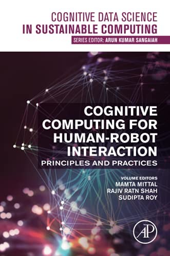 Cognitive Computing for Human-Robot Interaction, Mittal, Shah, Roy,#