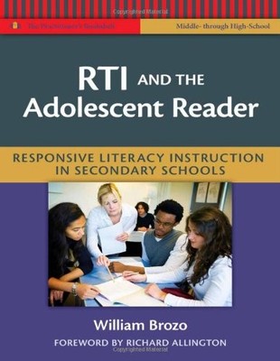 RTI and the Adolescent Reader: Responsive Literacy Instruction in Secondary ...