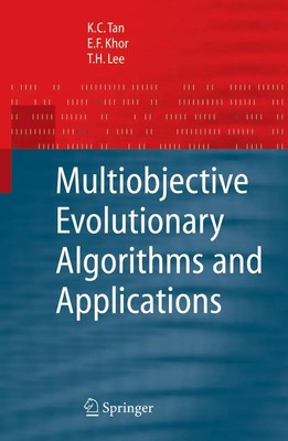 Multiobjective Evolutionary Algorithms and Applications | Kay Chen Tan (u. a.)