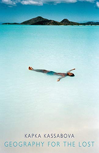 Geography for the Lost by Kapka Kassabova (Paperback Book) - Image 2