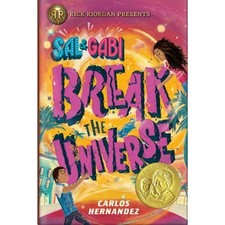 Rick Riordan Presents: Sal and Gabi Break the Universe-A Sal and Gabi Novel