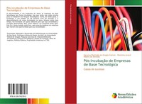 PóS-IncubaçãO De Empresas De Base TecnolóGica Iracema Machado De AragãO Gomes