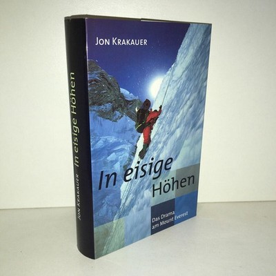 Jon Krakauer IN EISIGEN HÖHEN das Drama am Mount Everest 1998 - [ZZ-3186]