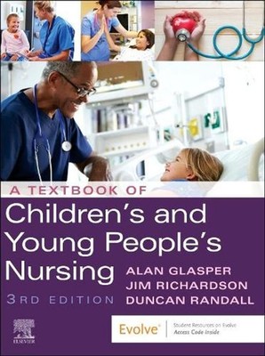 A Textbook of Children's and Young People's Nursing 3rd Edition by James Richard