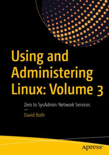 Thumbnail - Using And Administering Linux. Vol.3 Zero To Sysadmin: Network