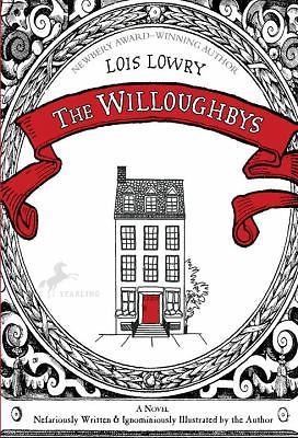 ''The Willoughbys'' by Lowry Lois, Humorous Stories, Family, Siblings, Orphans