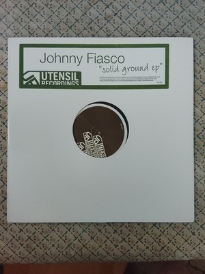 Johnny Fiasco - Solid Ground EP on 12'' vinyl