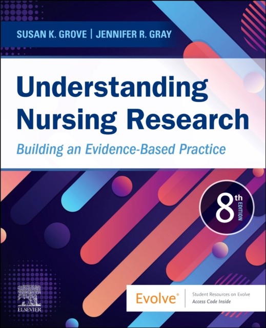 Understanding Nursing Research by Jennifer R., PhD, RN, FAAN  Gray