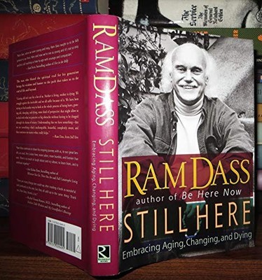 Still Here: Embracing Aging, Changing, An..., Dass, Ram